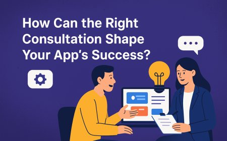How Can the Right Consultation Shape Your App’s Success?