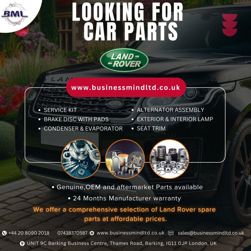 Genuine Land Rover Car Parts in the UK: A Complete Guide for Owners and Enthusiasts