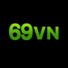 69VN Cổng Game Cá Cược Đẳng Cấp Hàng Đầu Châu Á